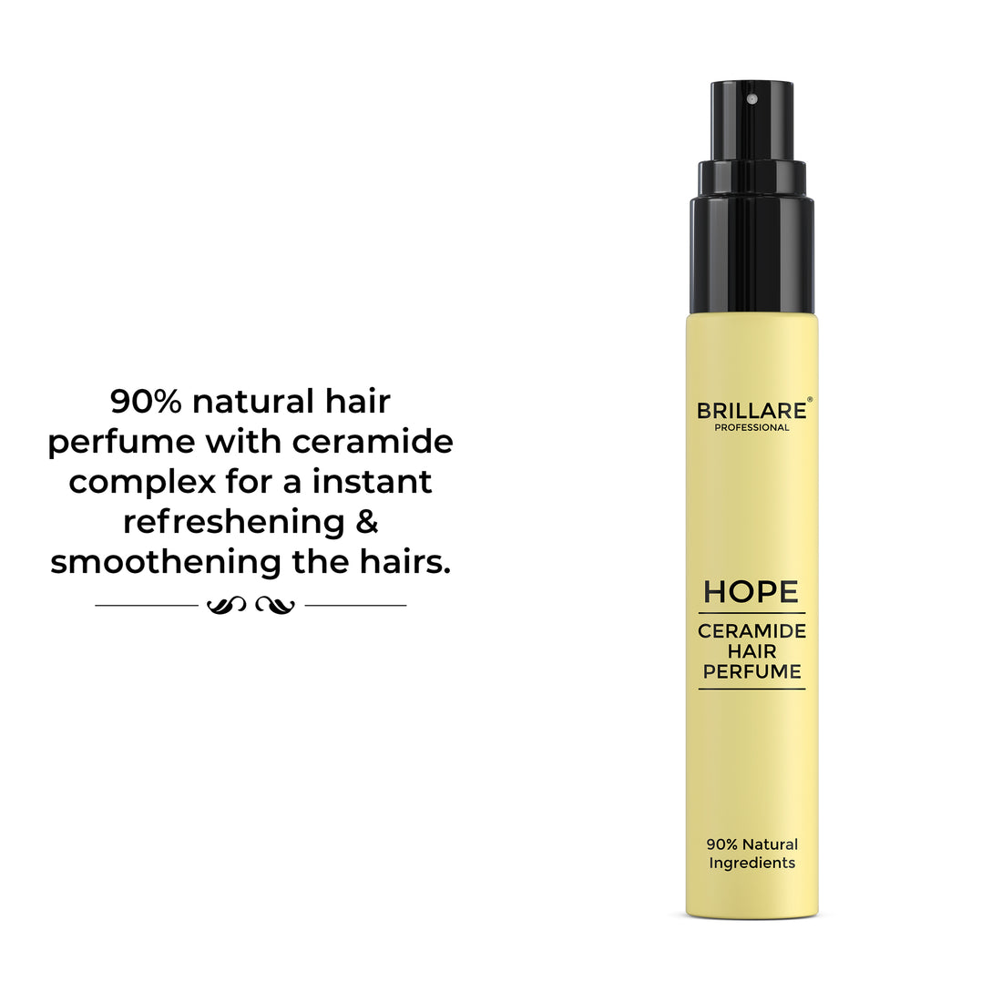 Brillare Professional Ceramide Hair Perfume Hope with the side text include: 90% natural hair perfume with ceramide complex for a instant refreshening &amp; smoothening the hairs.