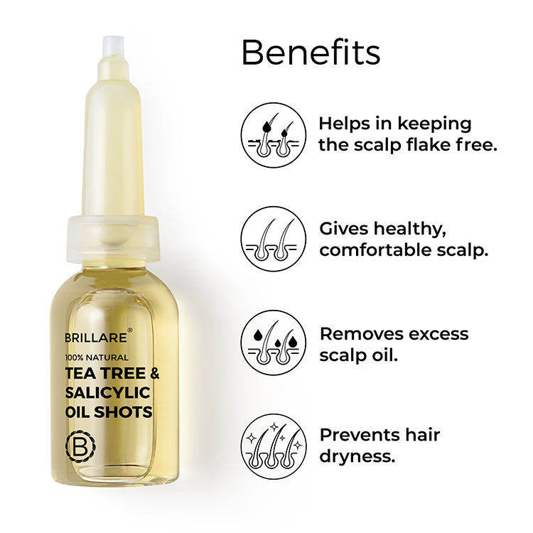 Brillare Tea Tree &amp; Salicylic Oil shots with side text include benefits: helps in keeping the scalp flake free, gives healthy, comfortable scalp, removes excess scalp oil, prevents hair dryness. 