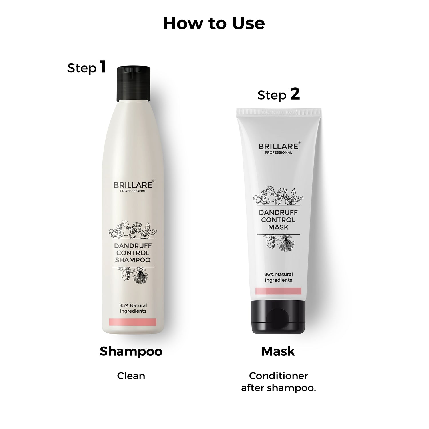 steps on how to use Brillare Professional Dandruff Control Shampoo &amp; Conditioner.